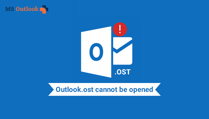 Outlook .ost cannot be opened error