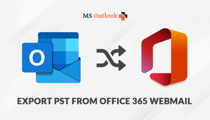 Export PST from Office 365 Webmail Online