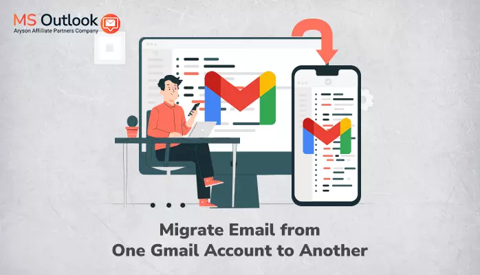 Migrate Email from One Gmail Account to Another
