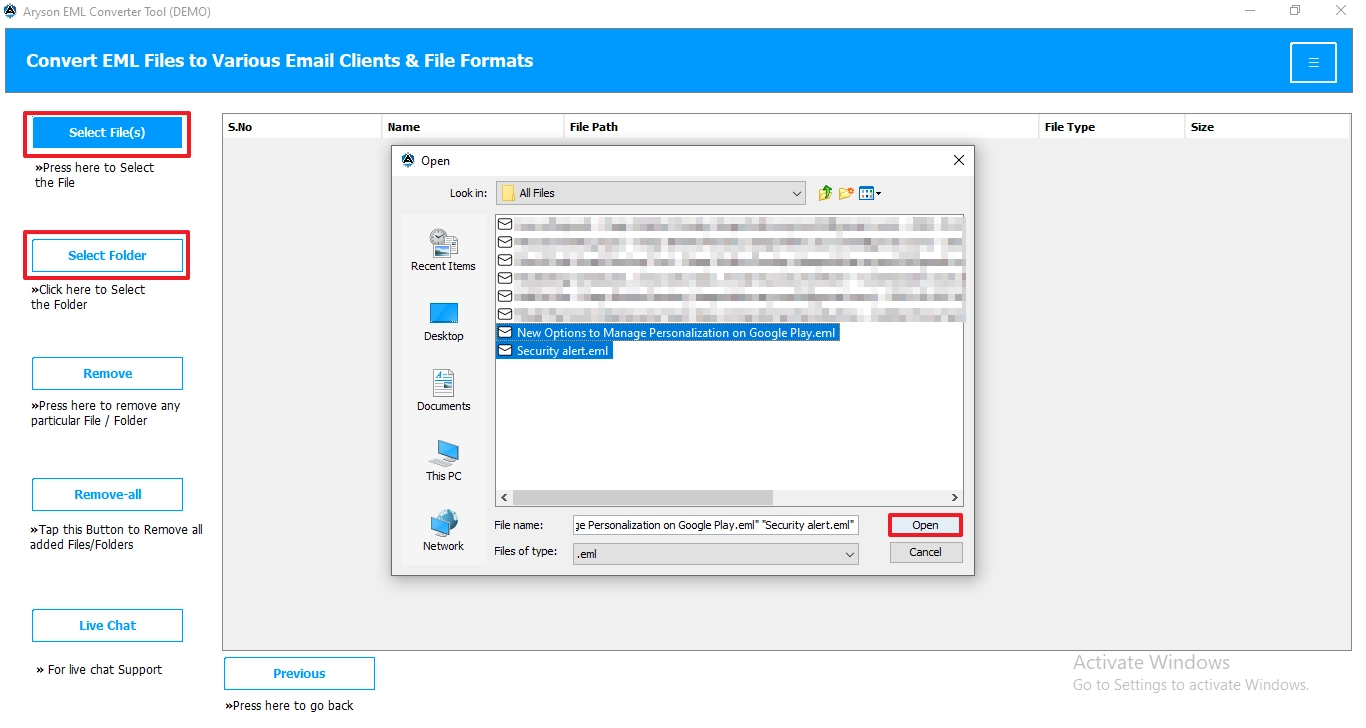 Select file/folder from the left panel and navigate to .eml files >> open