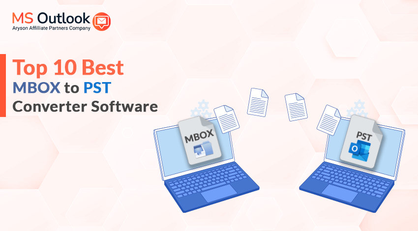 Top 10 Best MBOX to PST Converter Software