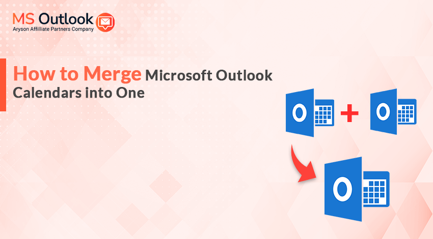 How to Merge Microsoft Outlook Calendars into One