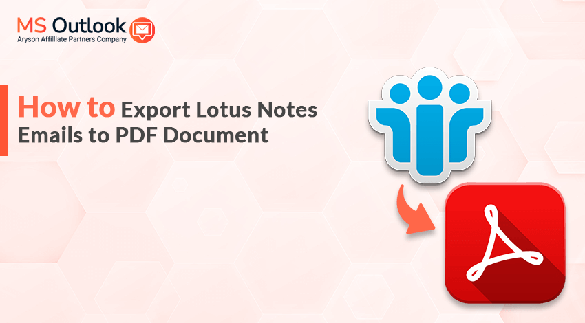 How to Export Lotus Notes Email to PDF Document