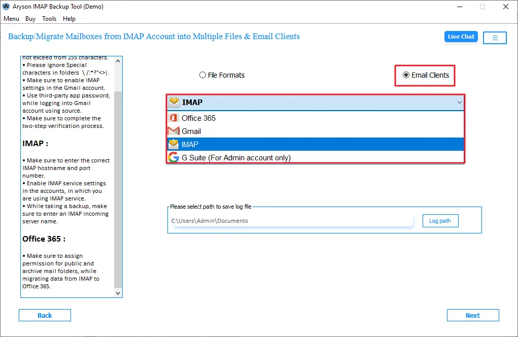 Choose IMAP as the destination email client