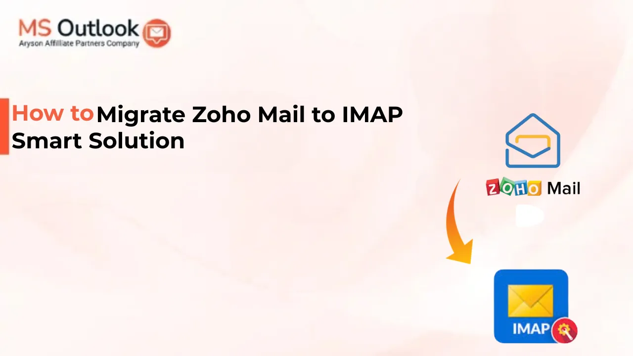 Migrate Zoho Mail to IMAP