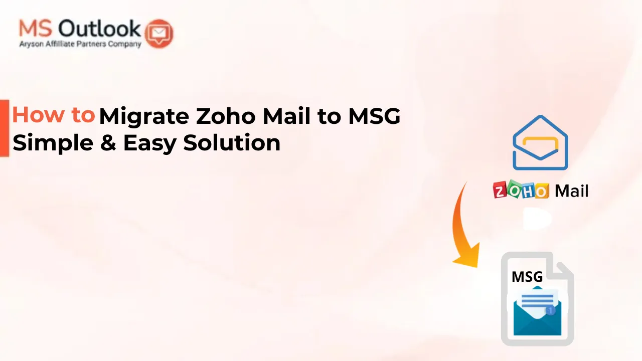 Migrate Zoho Mail to MSG